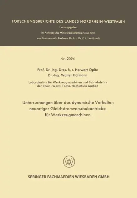 Top Pick Untersuchungen über das dynamische Verhalten neuartiger Gleichstromvorschubantriebe für Werkzeugmaschinen