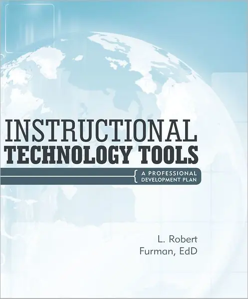 Instructional Technology Tools: A Professional Development Plan Express Delivery