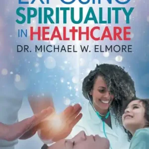 Exposing Spirituality in Healthcare Place Order