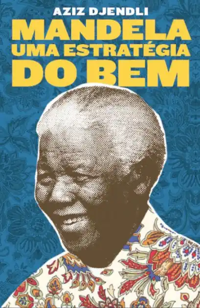 Original Mandela, uma estratégia do bem