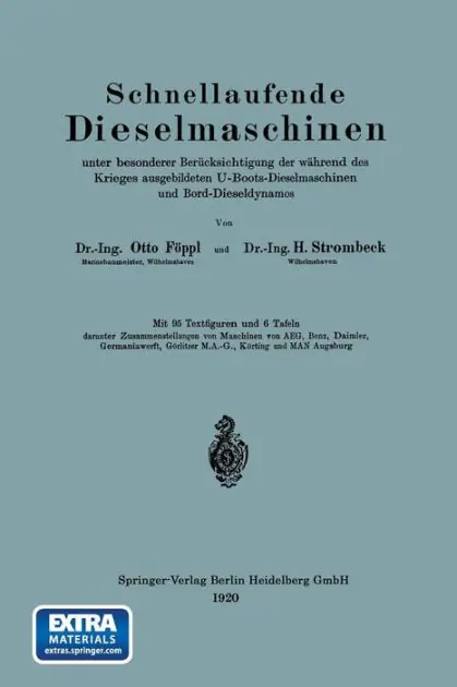 Top Rated Schnellaufende Dieselmaschinen unter besonderer Berücksichtigung der während des Krieges ausgebildeten U-Boots-Dieselmaschinen und Bord-Dieseldynamos