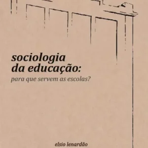 Luxury Sociologia da educação: Para que servem as escolas?