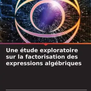Price Drop Une ï¿½tude exploratoire sur la factorisation des expressions algï¿½briques