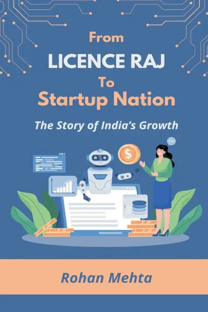 Buy Direct From Licence Raj to Startup Nation The Story of India's Growth
