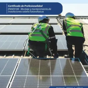 Replanteo y funcionamiento de las instalaciones solares fotovoltaicas. ENAE0108 Don’t Miss Out