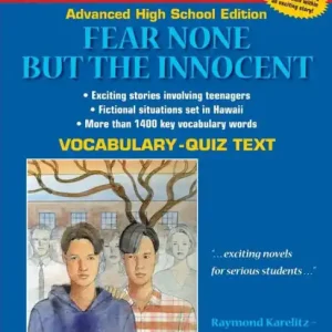 Trending Fear None But The Innocent: Advanced High School Vocabulary-Quiz Text