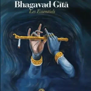 Save Now Bhagavad Gita: Les Essentiels