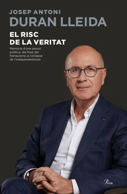 El risc de la veritat: Memòria d'una passió politica: del final del franquisme al col·lapse de l'independentisme Hot Deal