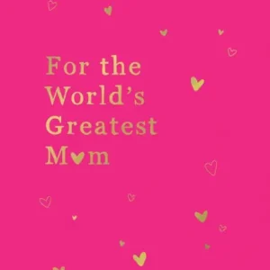 For the World's Greatest Mom: The Perfect Gift for Your Mom Seasonal Sale