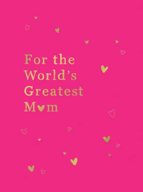For the World's Greatest Mom: The Perfect Gift for Your Mom Seasonal Sale