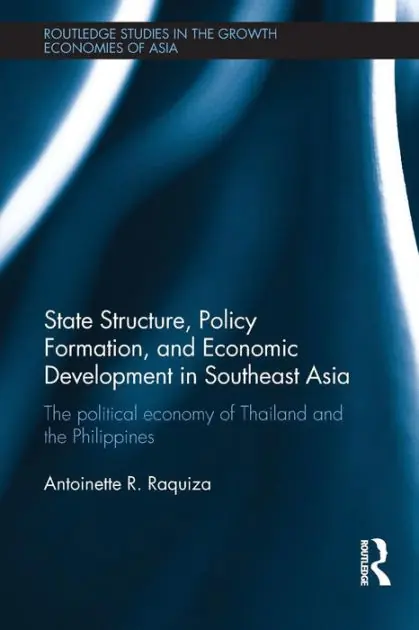 Latest State Structure, Policy Formation, and Economic Development in Southeast Asia: The Political Economy of Thailand and the Philippines