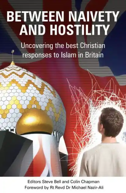 Between Naivety and Hostility: How Should Christians Respond to Islam in Britain? Modern
