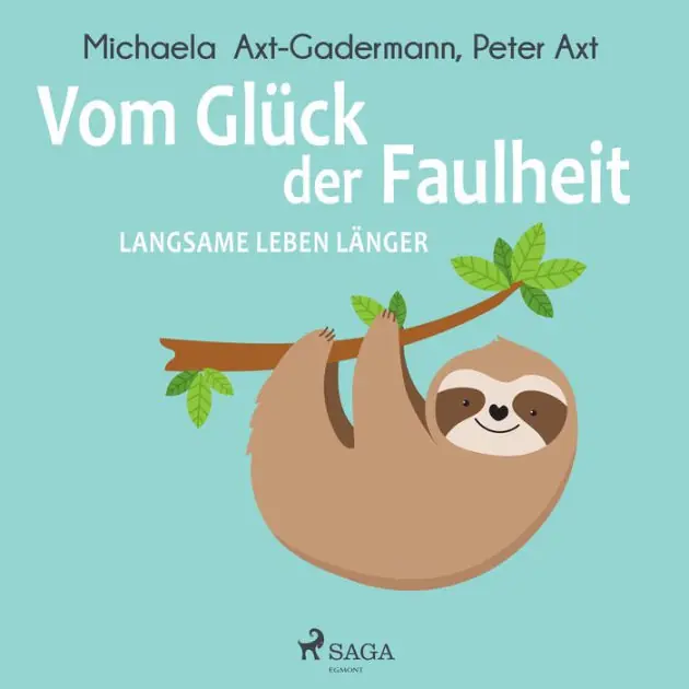 Vom Glück der Faulheit - Langsame leben länger Worldwide Shipping