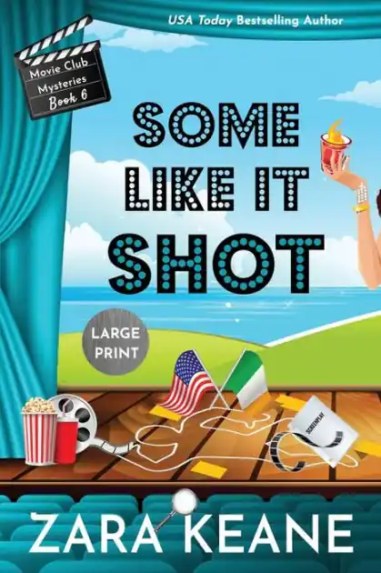 Some Like It Shot (Movie Club Mysteries, Book 6): Large Print Edition Luxury