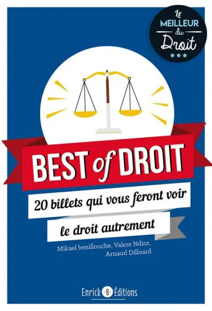 Best of droit: 20 billets qui vous feront voir le droit autrement New Release