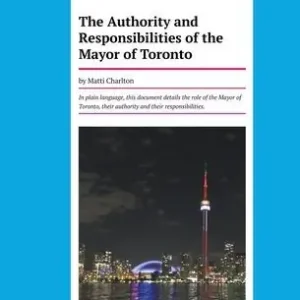 The Authority and Responsibilities of the Mayor of Toronto Latest