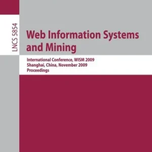 Price Cut Web Information Systems and Mining: International Conference, WISM 2009, Shanghai, China, November 7-8, 2009, Proceedings