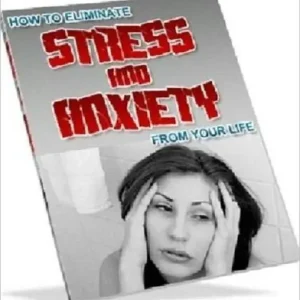 Top Pick Eliminate Stress And Anxiety From Your Life - Stress Management Self Improvement