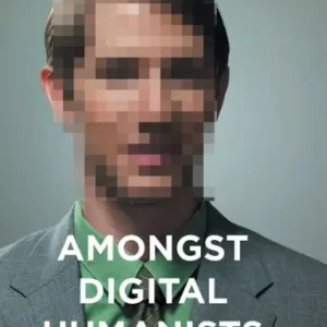 Amongst Digital Humanists: An Ethnographic Study of Digital Knowledge Production Bargain