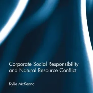 One Day Deal Corporate Social Responsibility and Natural Resource Conflict