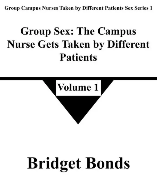 Discount Group Sex: The Campus Nurse Gets Taken by Different Patients 1 (Group Campus Nurses Taken by Different Patients Sex Series 1, #1)
