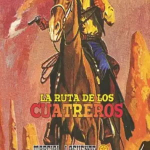 Buy Direct La ruta de los cuatreros (Colecciï¿½n Oeste)