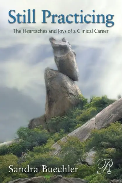 Still Practicing: The Heartaches and Joys of a Clinical Career Hot Deal