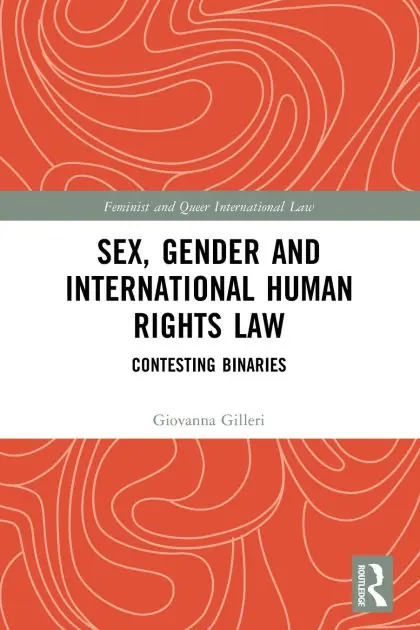 Free Shipping Sex, Gender and International Human Rights Law: Contesting Binaries