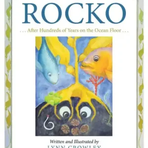 Buy Today Rocko: . . . After Hundreds of Years on the Ocean Floor . . .