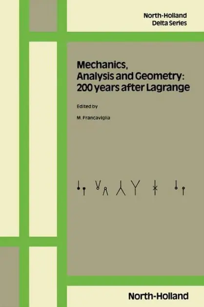 Mechanics, Analysis and Geometry: 200 Years after Lagrange High Quality