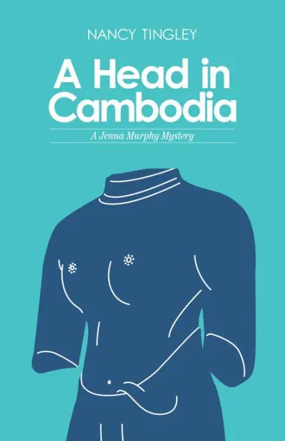 A Head in Cambodia: A Jenna Murphy Mystery Viral