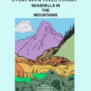 Hot Deal Every Rock Tells a Story: Seashells in the Mountains