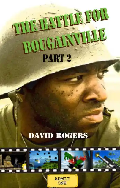 The Battle for Bougainville part 2 Free Returns