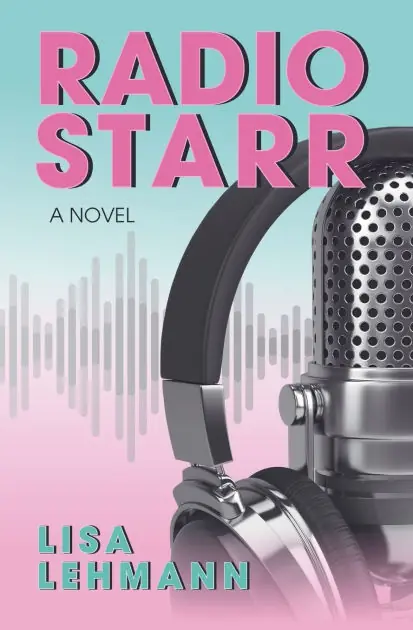 In Demand Radio Starr: A Music-Fueled Journey of Self Discovery, Love, and Womanhood in 1980s Radio