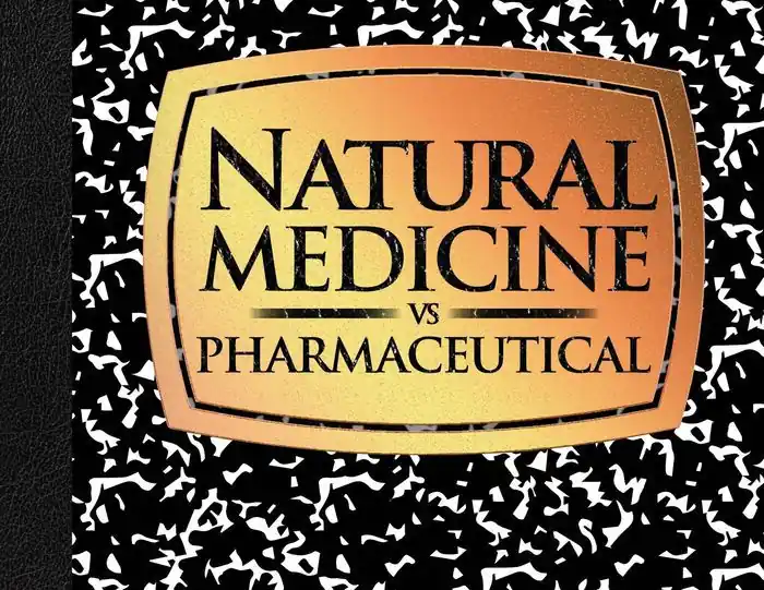 NATURAL MEDICINE VS PHARMACEUTICAL Special Offer