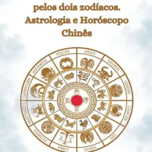 In Demand Descubra o seu destino: uma viagem pelos dois zodï¿½acos. Astrologia e Horï¿½scopo chinï¿½s 2025