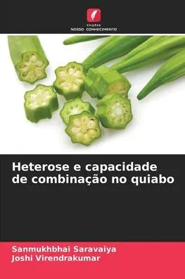 Heterose e capacidade de combina��o no quiabo Warranty Included