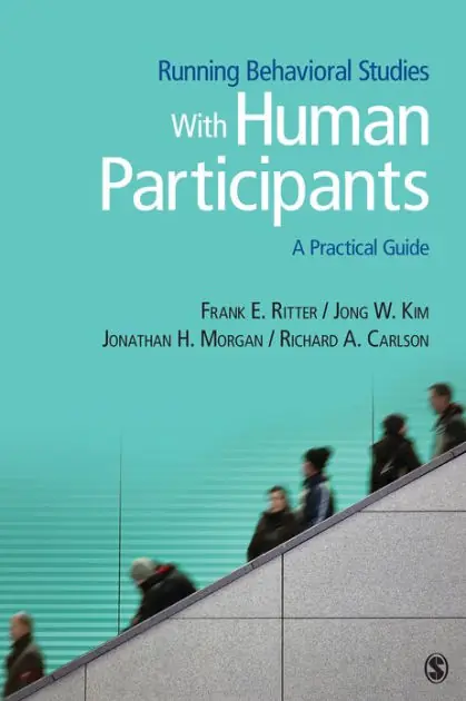 Warranty Included Running Behavioral Studies With Human Participants: A Practical Guide