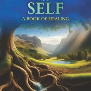 The Completion of Self: A Book of Healing Luxury