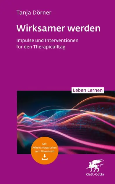 Next Day Delivery Wirksamer werden (Leben Lernen, Bd. 347): Impulse und Interventionen für den Therapiealltag
