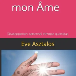 Le Soleil de mon ï¿½me: Dï¿½veloppement personnel thï¿½rapie quantique Price Drop