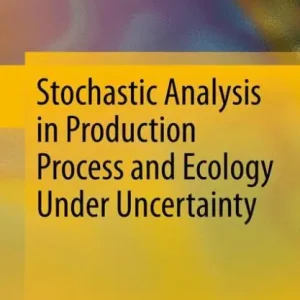 Special Discount Stochastic Analysis in Production Process and Ecology Under Uncertainty