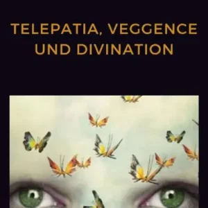 Telepatia, veggence und divination (übersetzt) Viral
