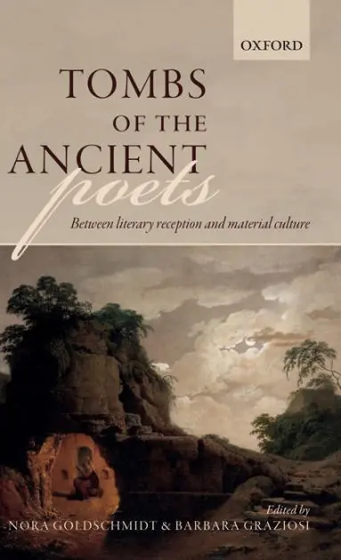 Original Tombs of the Ancient Poets: Between Literary Reception and Material Culture