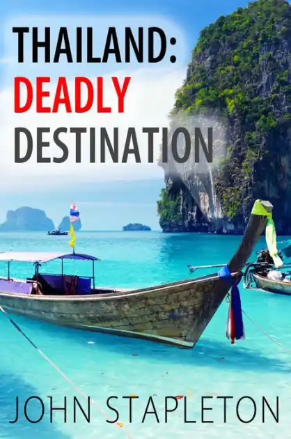 Thailand: Deadly Destination Viral