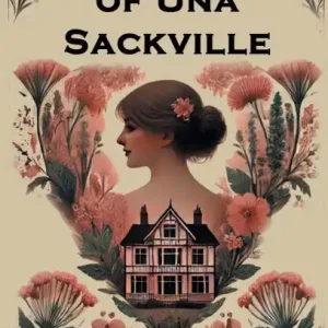 The Heart of Una Sackville Money Back Guarantee