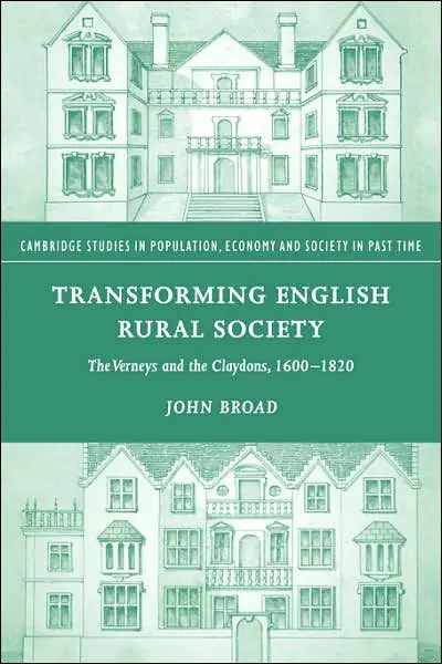 Free Returns Transforming English Rural Society: The Verneys and the Claydons, 1600-1820