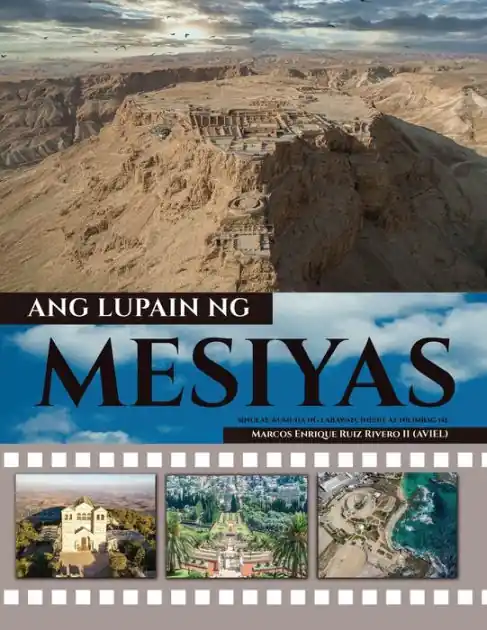 Ang Lupain Ng Mesiyas: lupaing dinadaluyan ng gatas at pulot. Crafted