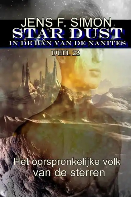 Het oorspronkelijke volk van de sterren (STAR-DUST 22): IN DE BAN VAN DE NANITES Cheap