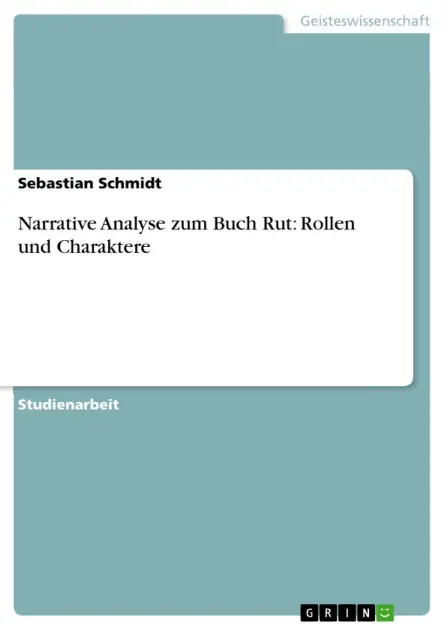 Weekend Sale Narrative Analyse zum Buch Rut: Rollen und Charaktere